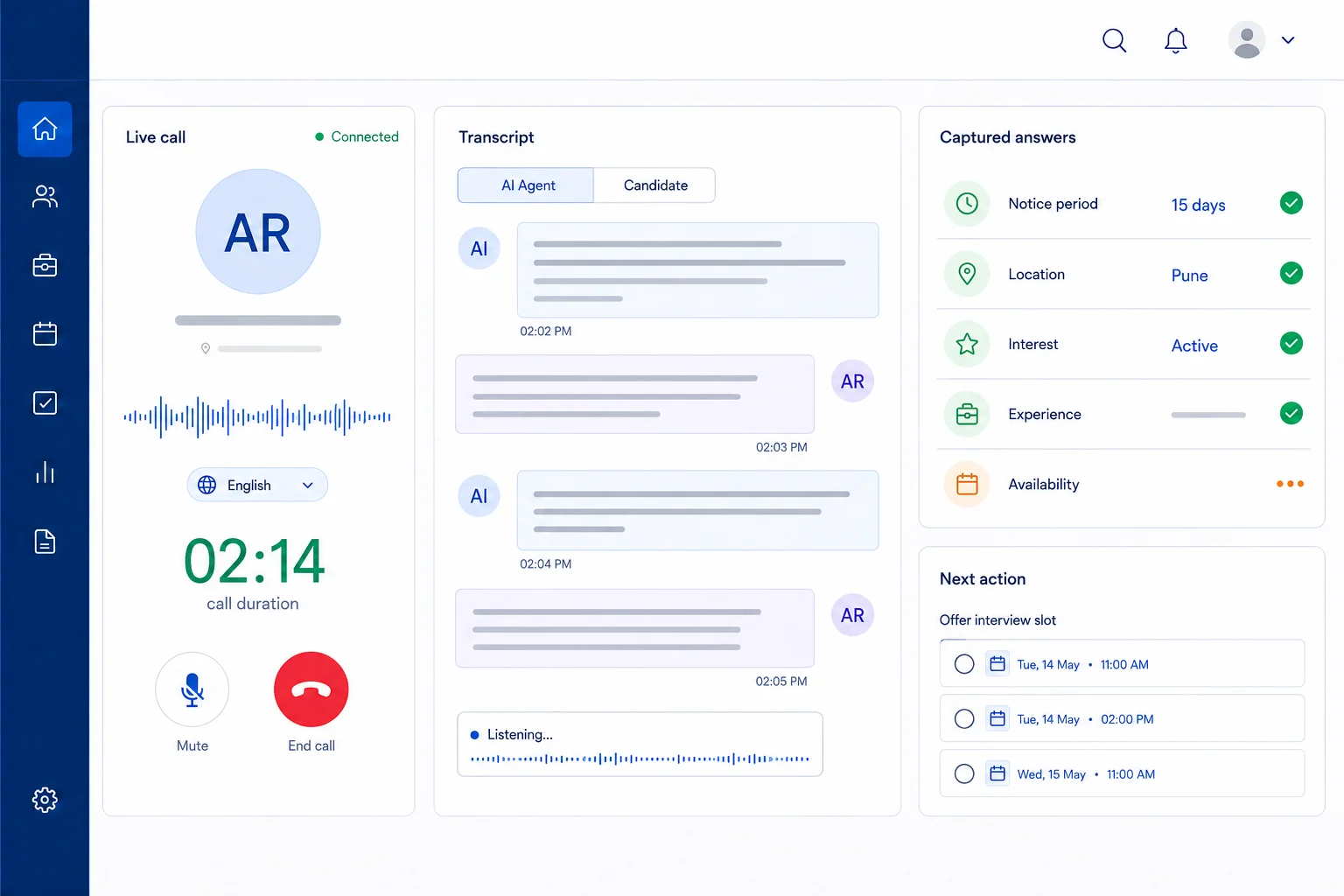 Calling Agent running a connected candidate screening call while transcribing the conversation and capturing structured answers